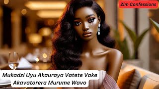 Mukadzi Uyu Akauraya Vatete Vake Akavatorera Murume Wavo [upl. by Esojnauj]