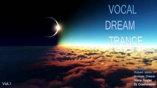 BEST VOCAL DREAM TRANCE vol1 [upl. by Okir]