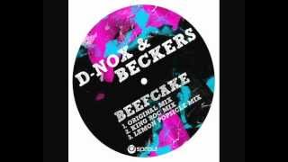 DNox amp Beckers  Beefcake King Roc Remix [upl. by Rraval45]