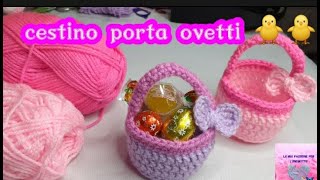 Come fare un cestino porta ovetti alluncinetto🐥🐥 Tutorial passo passo [upl. by Eidnim489]