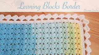 Simple Crochet Borders Leaning Blocks [upl. by Maitund513]