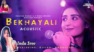 Bekhayali  Female Unplugged Version  Dhvani Bhanushali love bekhayali unplugged indugamanam [upl. by Rauch811]