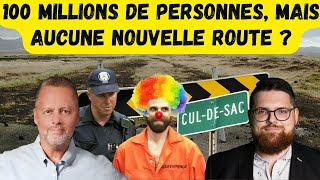 100 MILLIONS de personnes mais aucune nouvelle route [upl. by Ettinger]