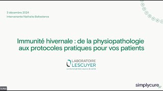 Immunité hivernale  de la physiopathologie aux protocoles pratiques pour vos patients [upl. by Aural236]