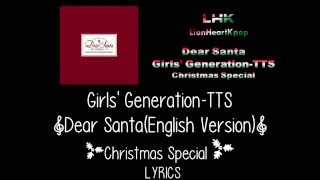 Girls Generation TTS  Dear SantaEnglish Version Lyrics [upl. by Sherrill718]