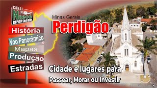 Perdigão MG – Cidade para passear morar e investir [upl. by Gnuj]