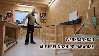 Werkbank selber bauen auf Freundships Paradise mit Clemens der Zimmermann [upl. by Romain342]