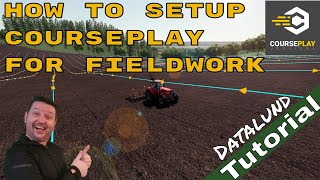 How to use Fieldwork Mode for cultivating in Courseplay V 6  FS 19 Courseplay Tutorial [upl. by Keefer]