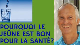 Pourquoi le jeûne est bon pour la santé Pourquoi jeûner Jeûner bon pour la santé [upl. by Maguire]