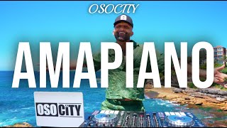 Amapiano Mix 2024  The Best of Amapiano 2024 by OSOCITY [upl. by Mariquilla]