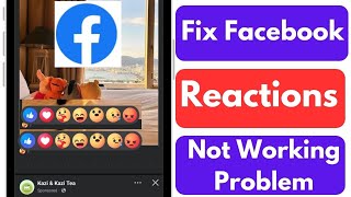 How To Fix Facebook Reactions Not Working Problem   Facebook React Block Solution [upl. by Eula]