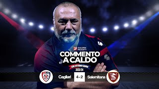 Commento a Caldo  Cagliari  Salernitana 42 [upl. by Alhahs]