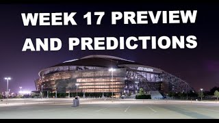 Week 17 preview and predictions [upl. by Arleyne21]