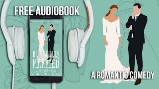 Blissfully Married by Victorine E Lieske  Full Audiobook narrated by Melissa Sternenberg [upl. by Coridon]