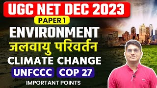 UGC NET Dec 2023  Paper 1 Environment Climate Change  UNFCCC CPO 27  Shiv Sir Vision JRF [upl. by Aikel]