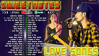 SWEETNOTES Nonstop 2024💥Nonstop Sweetnotes Best Songs Collection Playlist 2024💥Sweetnotes Best Hits [upl. by Namurt516]