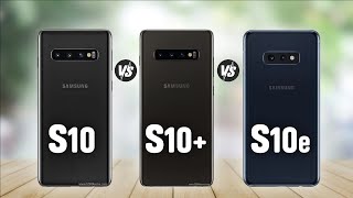 Samsung Galaxy S10 Vs Samsung Galaxy S10 Vs Samsung Galaxy S10e Full Specs [upl. by Veriee]