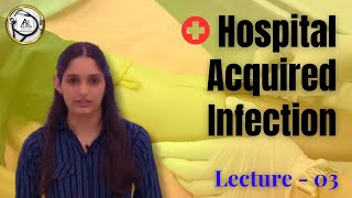 Hospital acquired infections Nosocomial Infection Part3 [upl. by Guilbert]