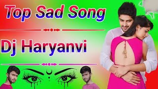 Top Haryanvi Sad SongDj RemixAjesh Kumar All SongsDj Viral SongDj Umesh Etawah [upl. by Theodoric695]