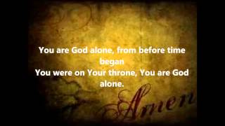 William McDowellYou Are God Alone wLyrics [upl. by Atinuj]