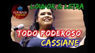 Todo poderoso  Cassiane Louvor amp Letra [upl. by Denton]