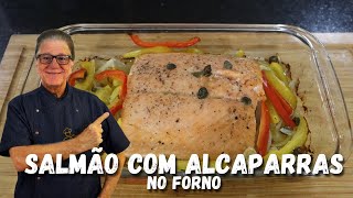 Salmão com Alcaparras  Chef Zeca [upl. by Oralee]