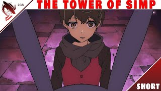 2GS  The Tower Of Simp Abridged Short [upl. by Einegue]