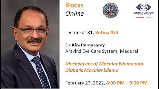 iFocus Online181 Retina33 Dr Kim Ramasamy Diabetic Maculopathy Feb 23 2022 800 pm [upl. by Elin]