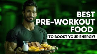 Best PreWorkout Food for Peak Performance  Preworkout Nutrition  Nazar Ya Ki Healthy Nagariya [upl. by Cryan]