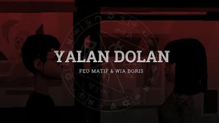 Feo Matif ft Wia Boris  YALAN DOLAN Official Music Video [upl. by Iddet]