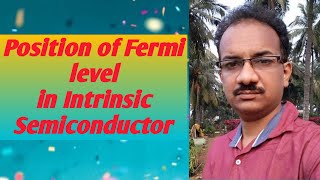 Position of Fermi level in Intrinsic semiconductor derivation in Telugu [upl. by Illyes]