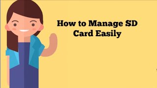 How to Manage SD Card Easily [upl. by Annoj]