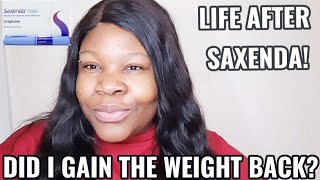 LIFE AFTER SAXENDA WHAT HAPPENED AFTER I STOPPED USING SAXENDA FOR 3WEEKS CRAVINGS  WEIGHT GAIN [upl. by Sisson]