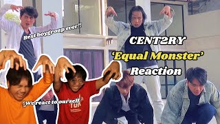 Cent2ry Equal Monster Reaction by Cent2ry Members [upl. by Oneil]