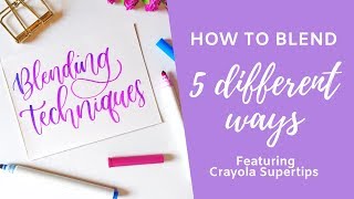 How to Blend Colors with Crayola Supertips  Tutorials amp Tips [upl. by Anialram]