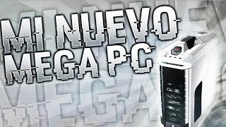 Mi nuevo MEGA PC  AlphaSniper97 [upl. by Box]