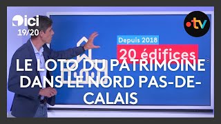 Loto du Patrimoine  les édifices sélectionnés dans le Nord PasdeCalais [upl. by Natsirt]