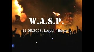 WASP Lovech Bulgaria 11052008 full show [upl. by Winstonn]