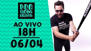 Pretinho Básico das 18h AO VIVO  0604 [upl. by Nrek]