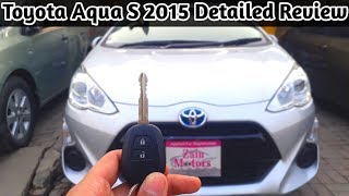 Toyota Aqua S 2015 Detailed ReviewPrice Specs And Features With Drone Shots [upl. by Nogem]