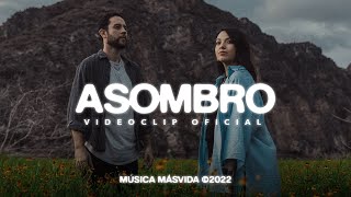 Música Más Vida  Asombro Videoclip Oficial [upl. by Reynold693]