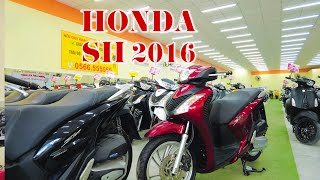 HONDA SH 2016 SIÊU LƯỚT TẠI XE MÁY THÀNH TÂM [upl. by Innavoeg]