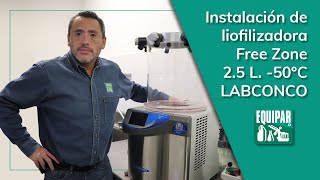 Labconco Liofilizadora Free Zone 25 L 50°  Instalación [upl. by Salokin]