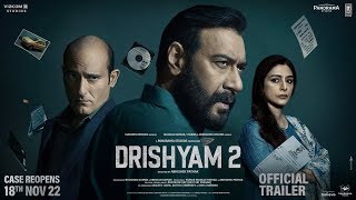 Drishyam 2 OFFICIAL TRAILER  Ajay Devgn Akshaye Khanna Tabu Shriya Saran Abhishek Pathak Bhushan K [upl. by Nyladnarb]