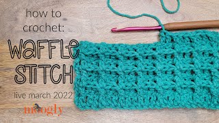 How to Crochet the Waffle Stitch [upl. by Mikal]