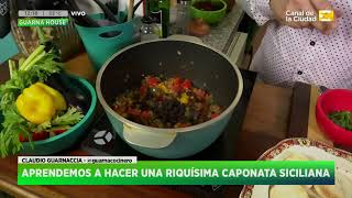 ¿Cómo hacer una Caponata Siciliana Receta de Clauidio Guarnaccia 2 en Hoy Nos Toca a las Diez [upl. by Olihs394]