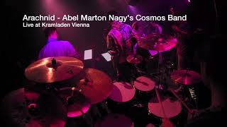 Arachnid  Abel Marton Nagys COSMOS BAND  Live at Kramladen Vienna [upl. by Lebiralc]