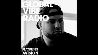 Avision  Global Vibe Radio Mix Live at Club Space Miami [upl. by Hugo34]