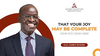 That Your Joy may be Complete  Eld Jared Bosire  Holy Communion Sabbath [upl. by Can]