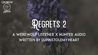 F4A Regrets pt 2 written by ulupinstolemyheart TW violence Werewolf Listener Hunter VA [upl. by Paymar]